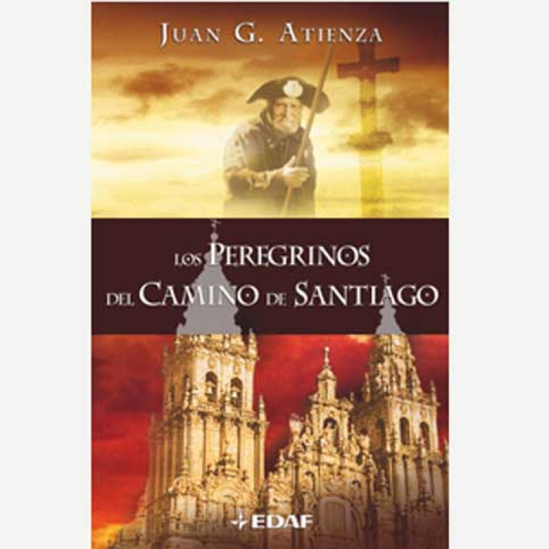 Los Peregrinos del Camino de Santiago