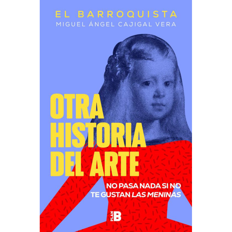 Otra Historia de Arte, No pasa nada si no te gustan las Meninas