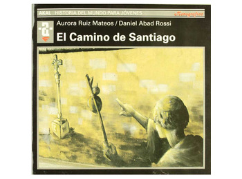 El Camino de Santiago- Aurora Ruiz Mateos-Daniel Abad Rossi