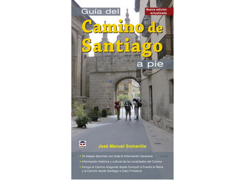 Guía del Camino de Santiago a pie - José Manuel Somavilla