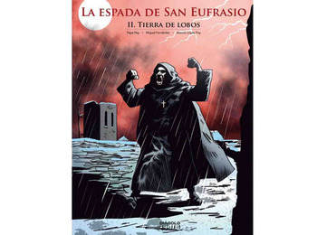 La Espada de San Eufrasio (II. Tierra de Lobos)