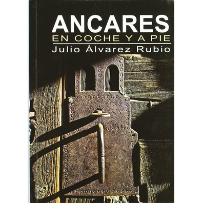 Ancares en coche y a pie - Julio Álvarez Rubio